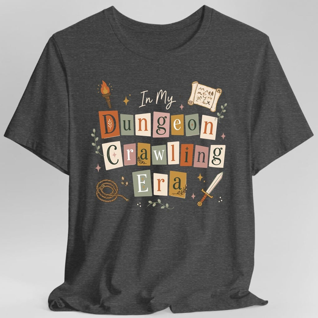 In My Dungeon Crawling Era T-Shirt