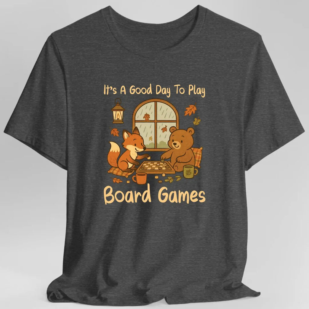 It's A Good Day To Play Board Games T-Shirt