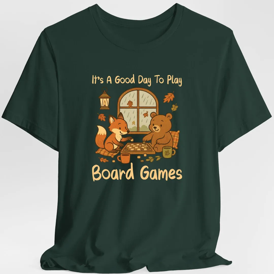It's A Good Day To Play Board Games T-Shirt