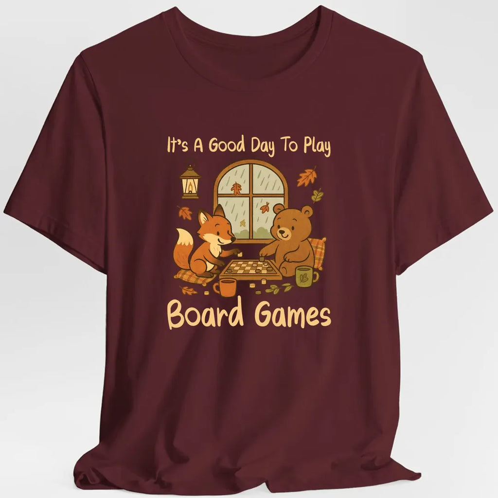 It's A Good Day To Play Board Games T-Shirt