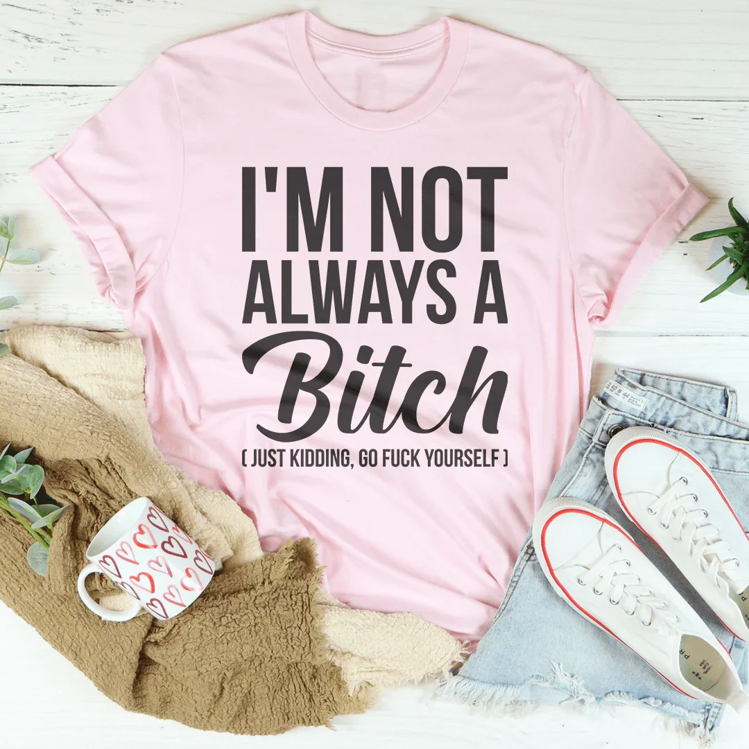 Just Kidding Tee