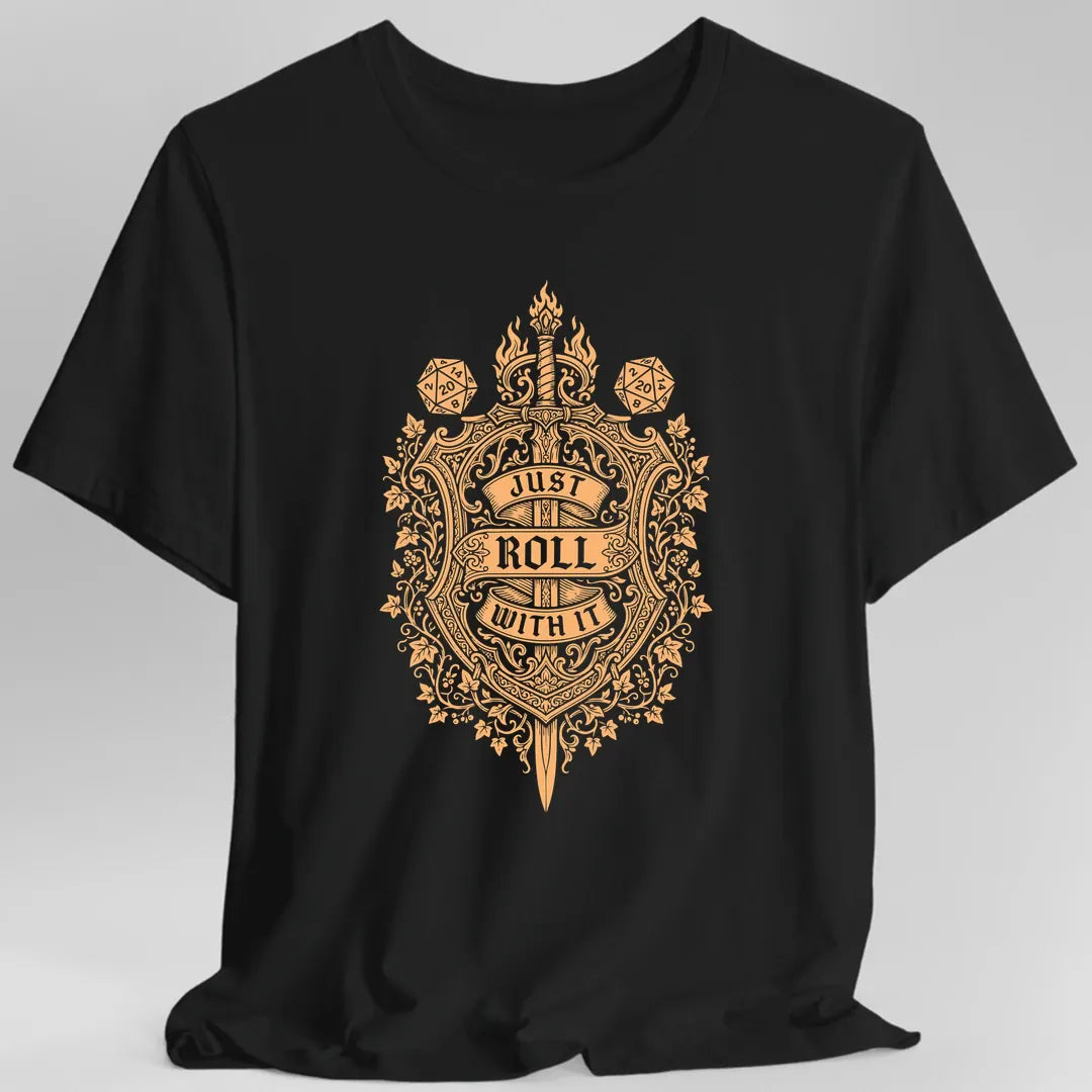 Just Roll With It D20 Tabletop RPG T-Shirt