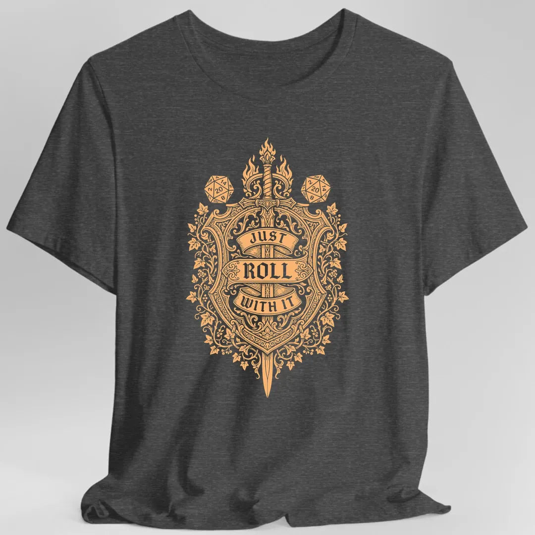 Just Roll With It D20 Tabletop RPG T-Shirt