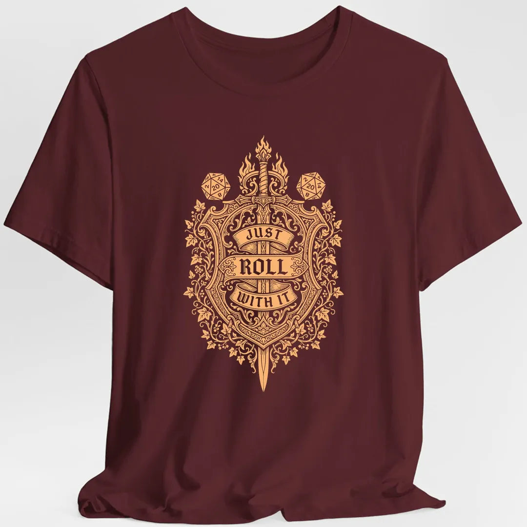 Just Roll With It D20 Tabletop RPG T-Shirt