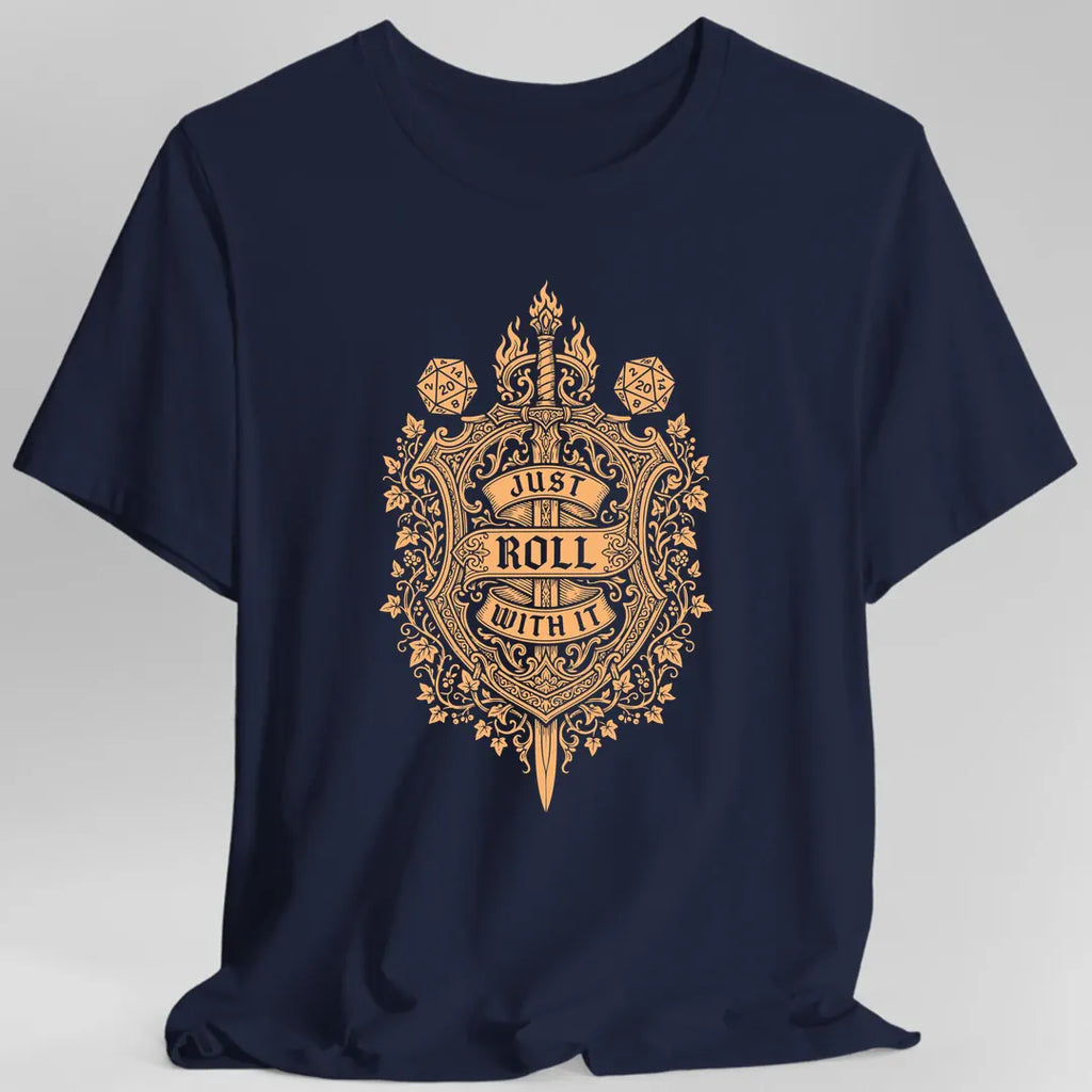 Just Roll With It D20 Tabletop RPG T-Shirt