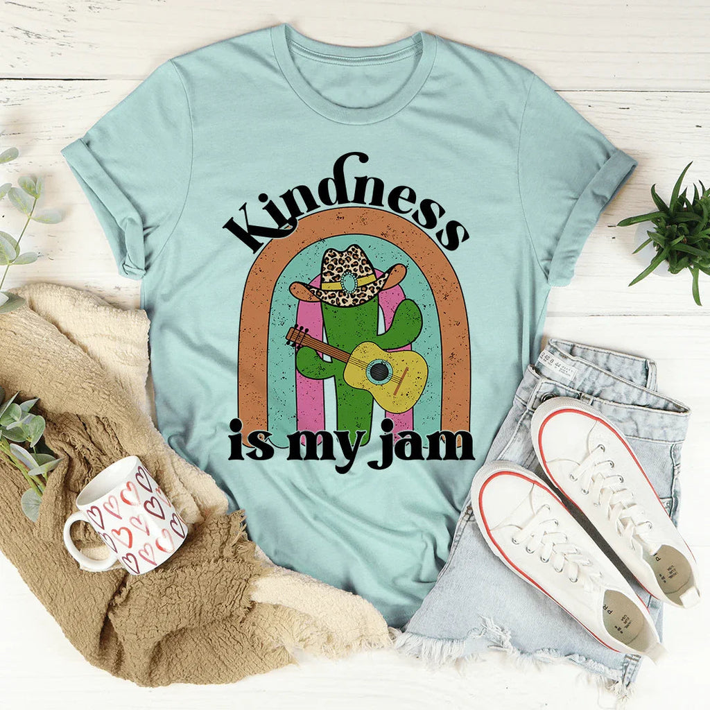 Kindness Is My Jam Tee