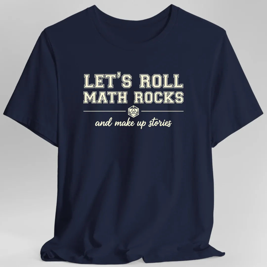 Let's Roll Math Rocks T-Shirt