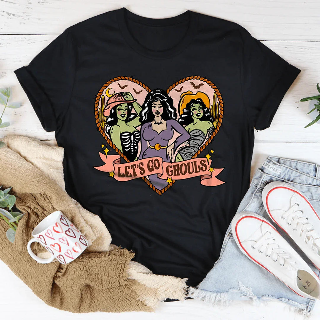 Lets Get Ghouls Tee