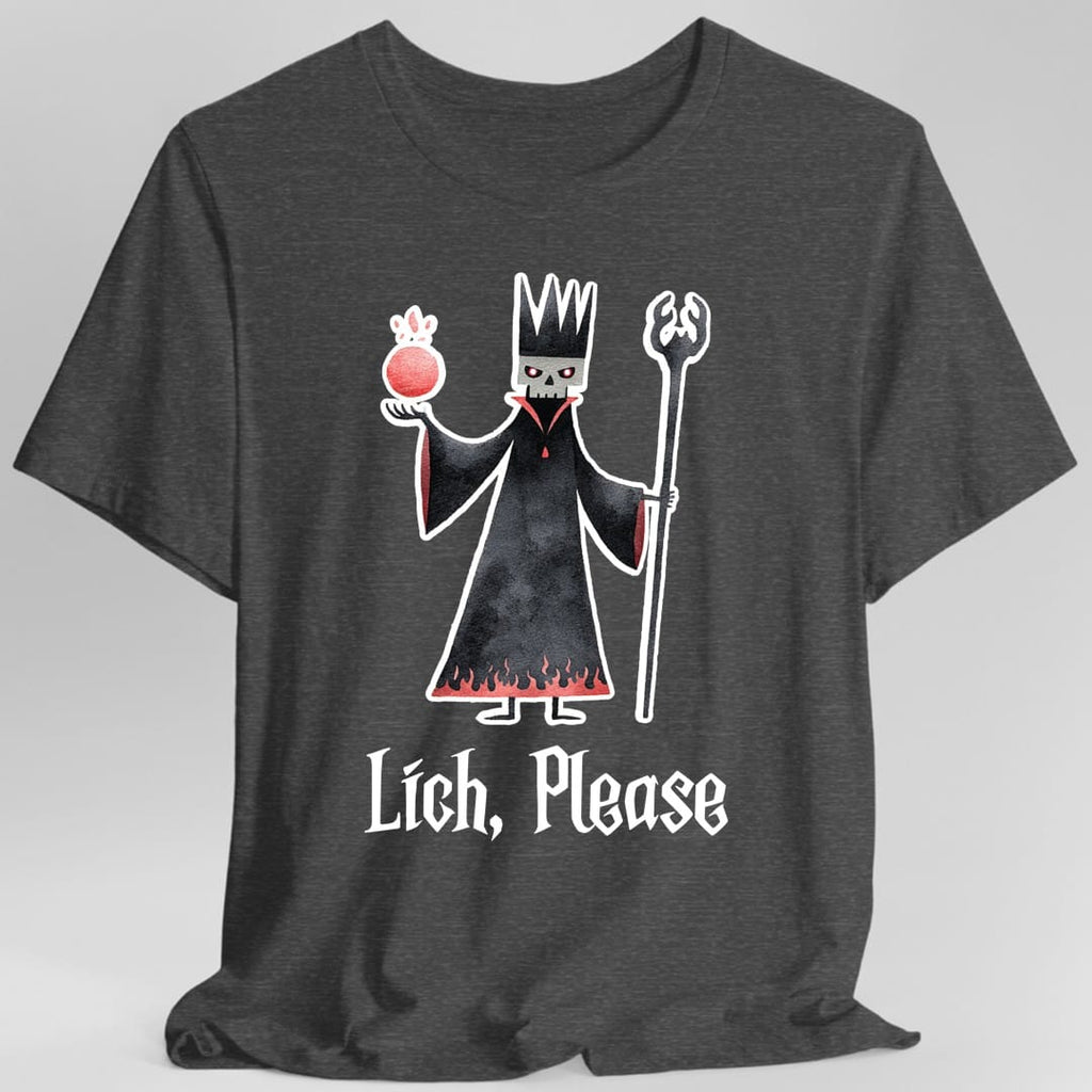 Lich Please Funny D&D T-Shirt