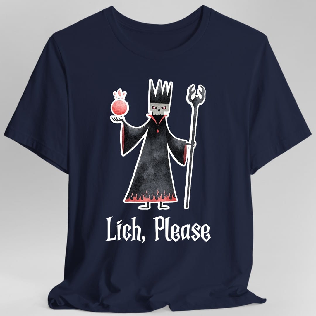 Lich Please Funny D&D T-Shirt
