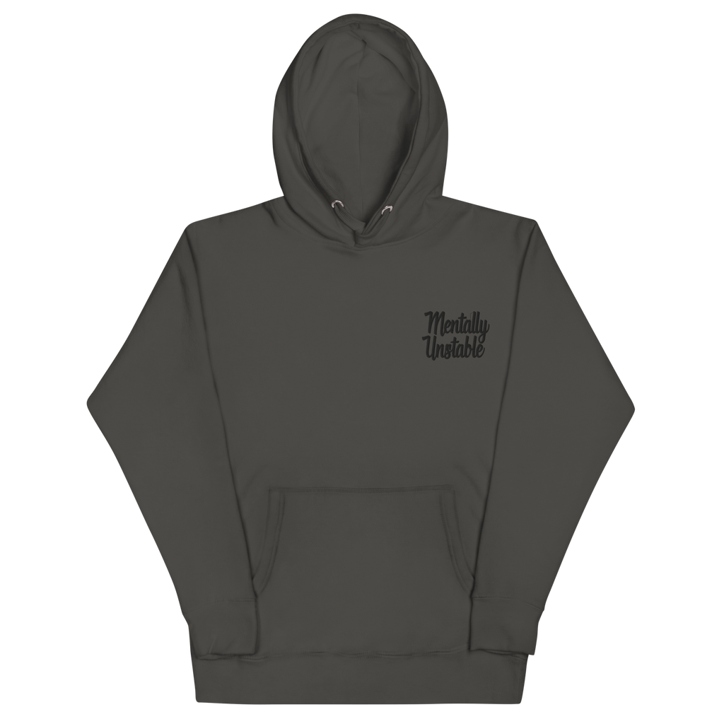 Mentally Unstable Embroidered Hoodie