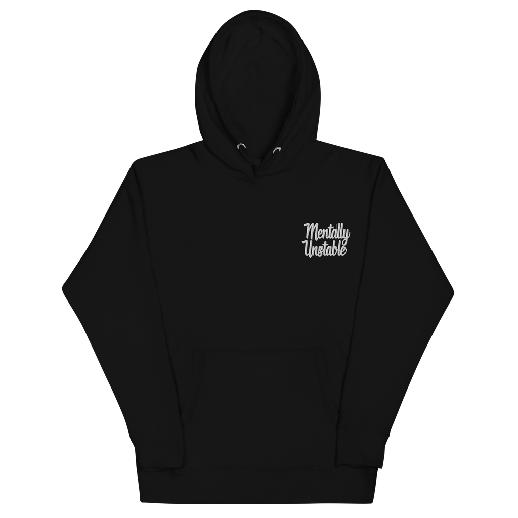 Mentally Unstable Embroidered Hoodie