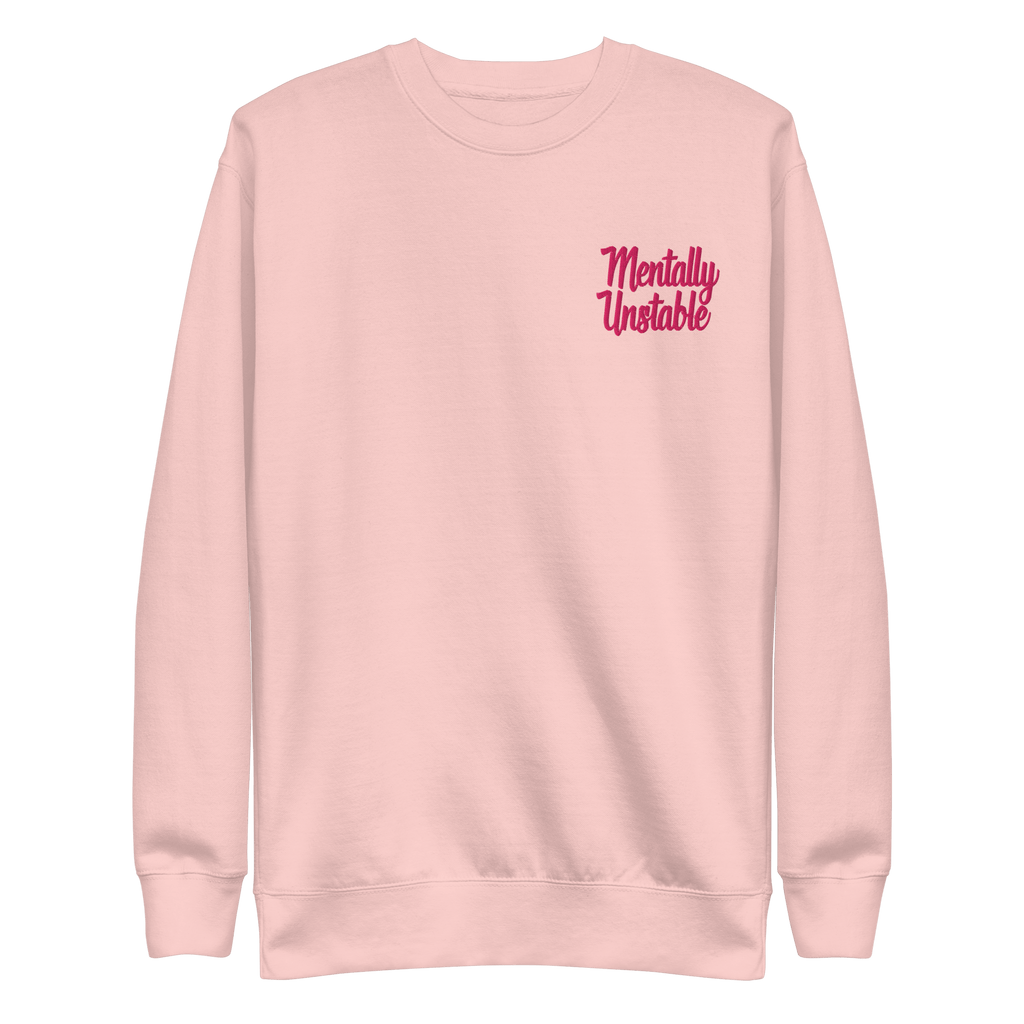 Mentally Unstable Embroidered Sweatshirt