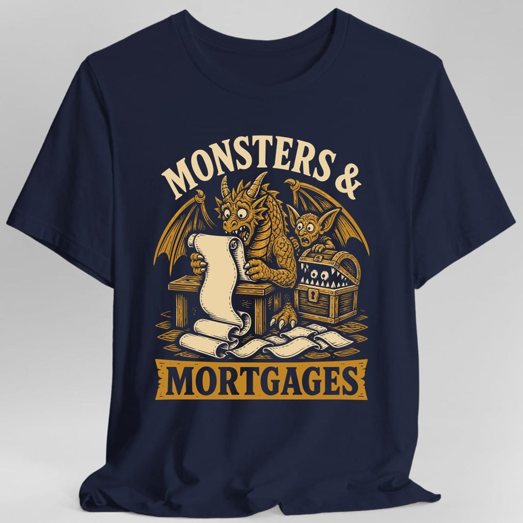 Monsters & Mortgages T-Shirt