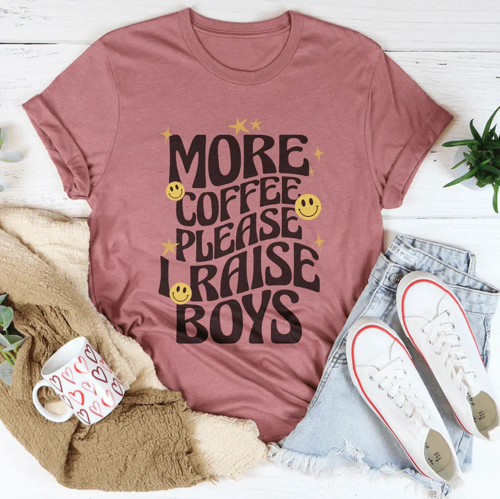 More Coffee Please I Raise Boys Tee