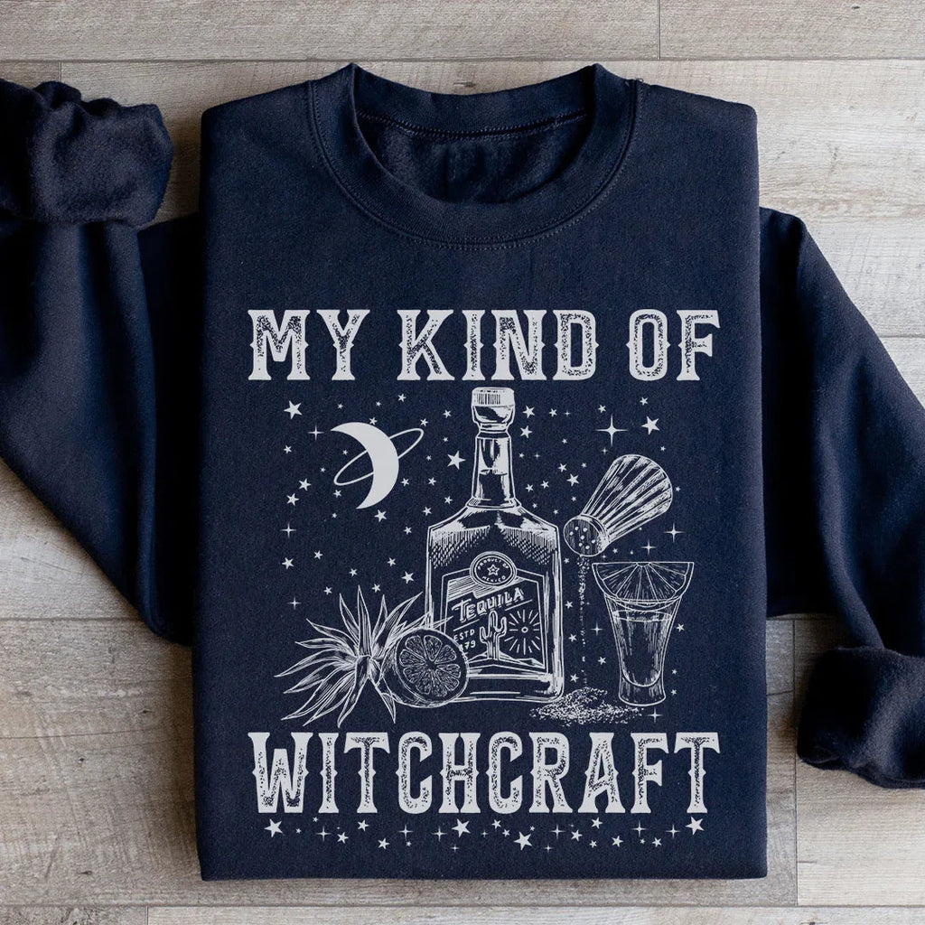 My Kind Of Witchcraft Sweatshirt