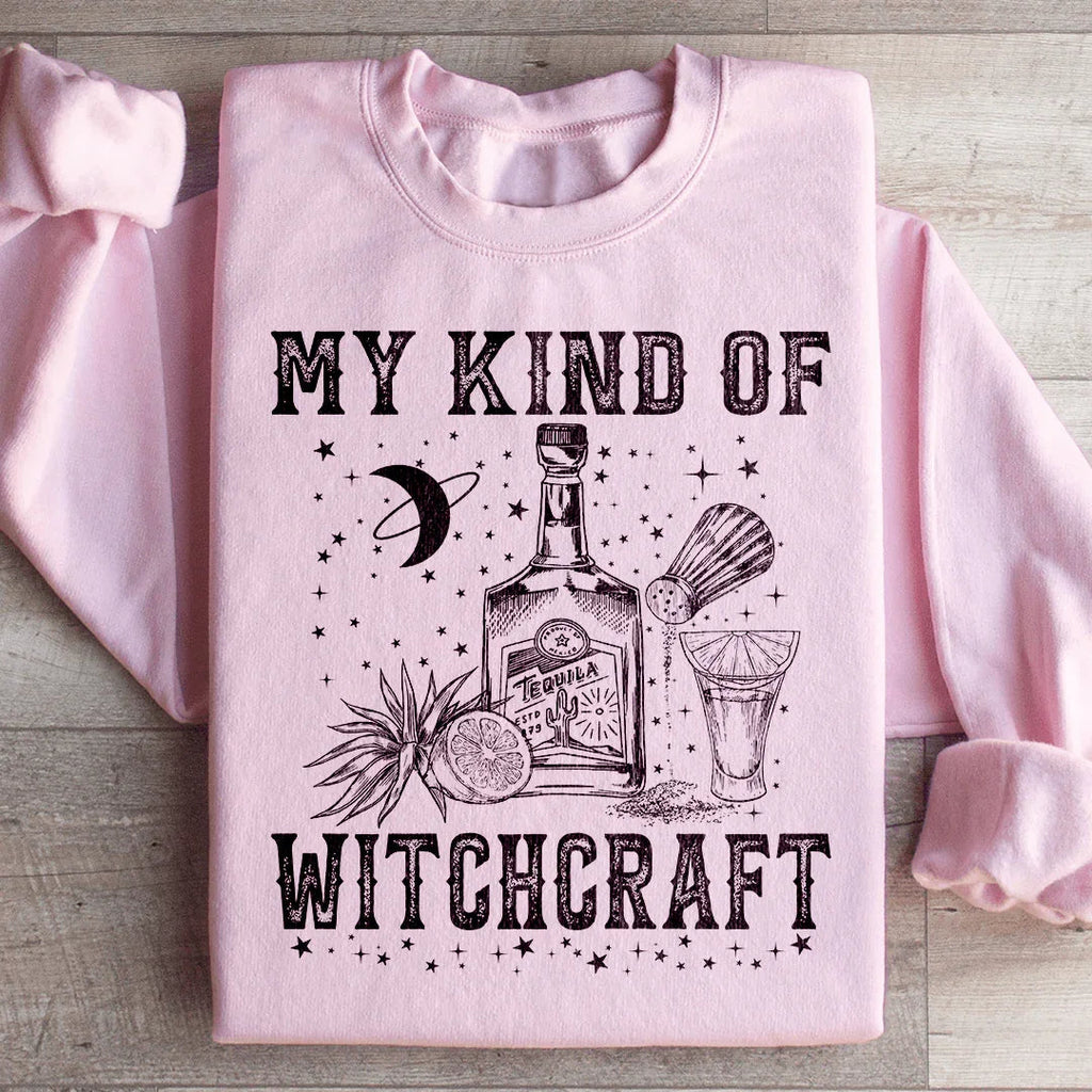 My Kind Of Witchcraft Sweatshirt