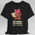 My Spells Are Prepared Funny D&D T-Shirt