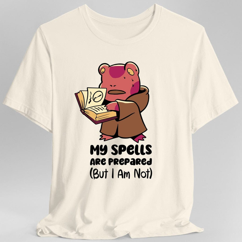 My Spells Are Prepared Funny D&D T-Shirt