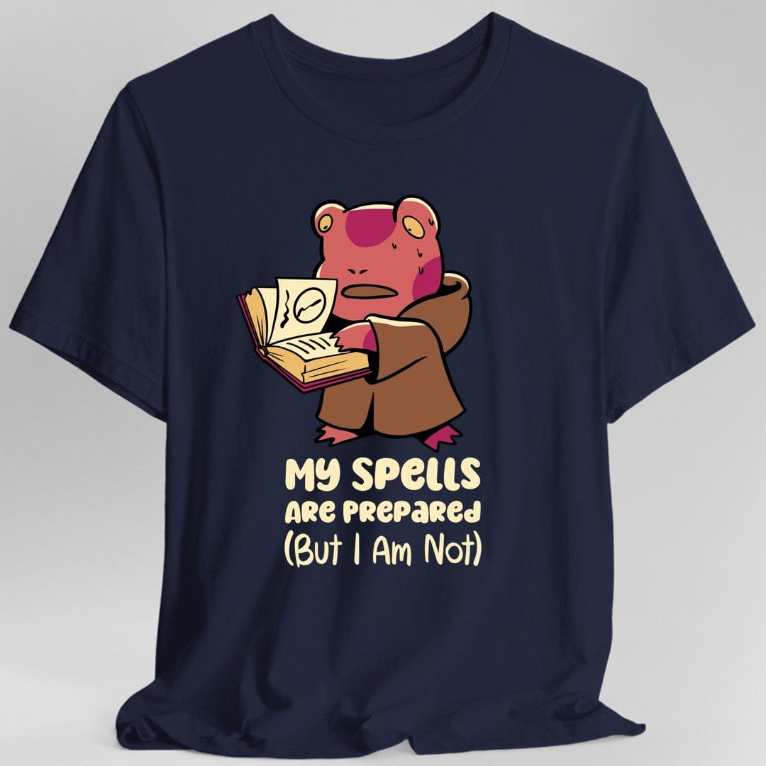 My Spells Are Prepared Funny D&D T-Shirt
