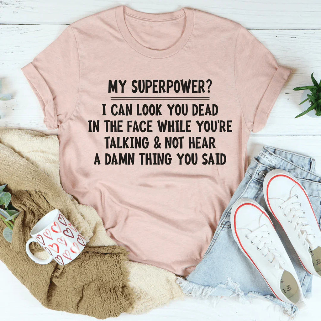 My Superpower Tee