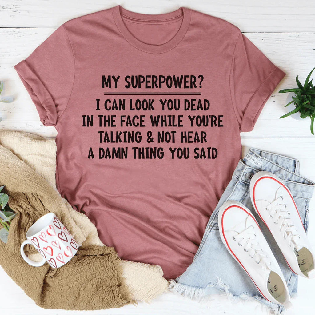 My Superpower Tee