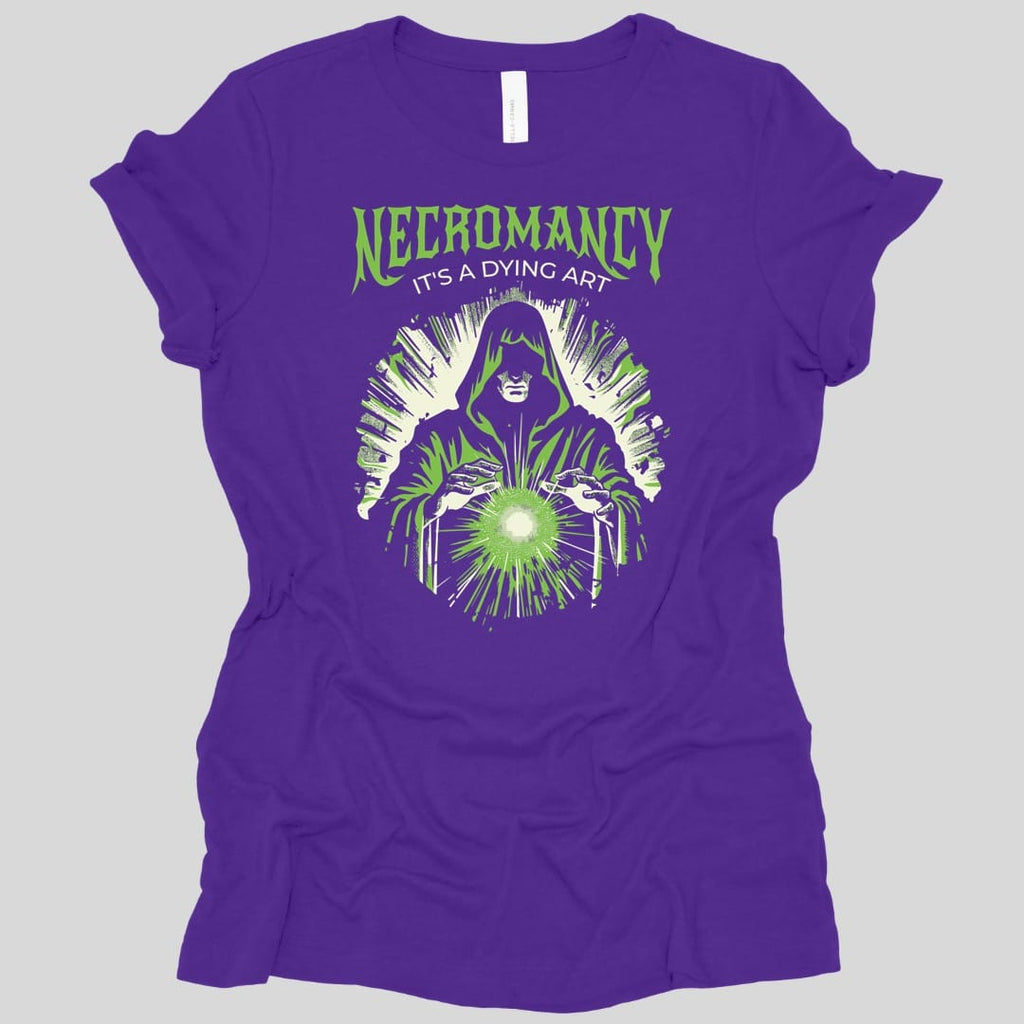 Necromancy It's a Dying Art Women's T-shirt