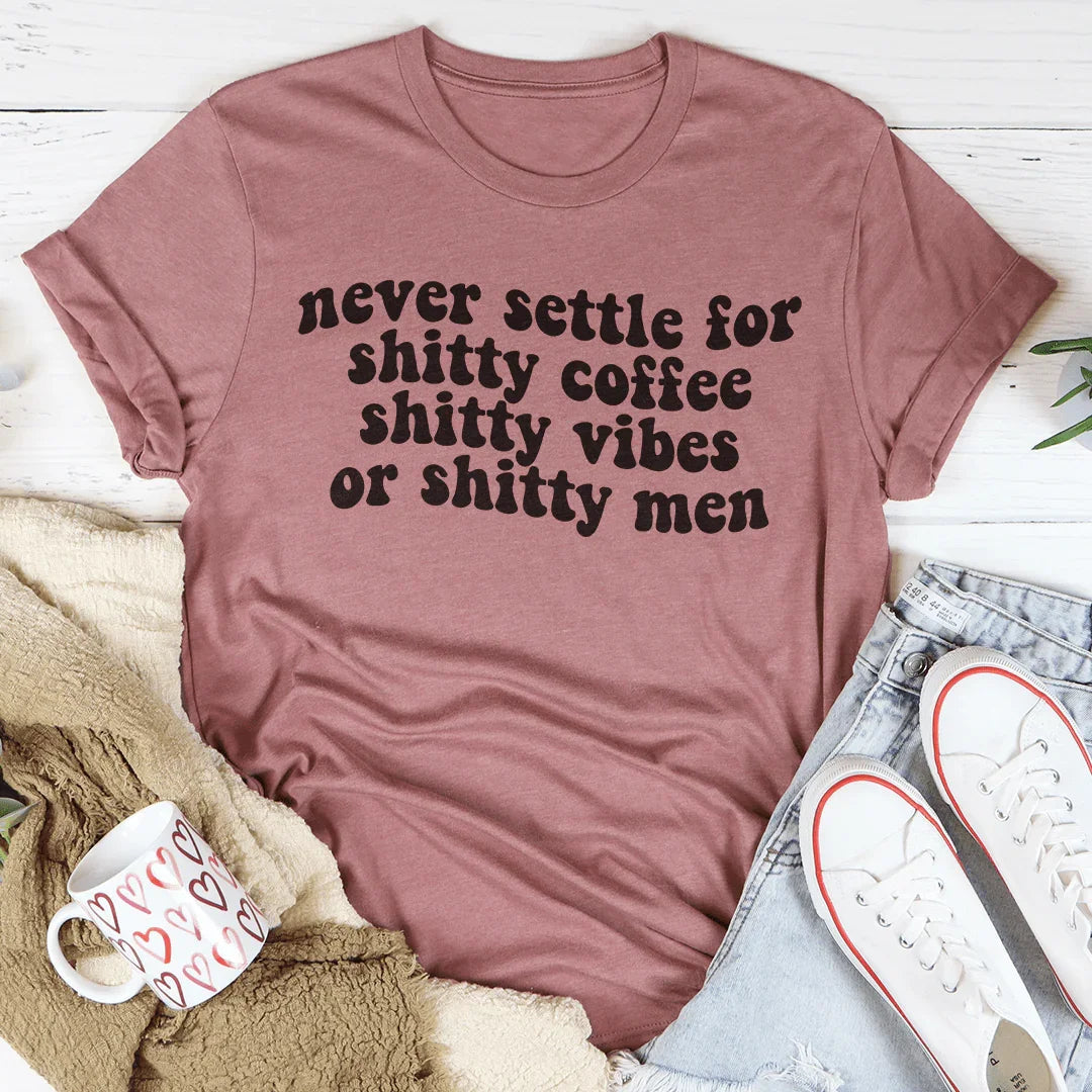 Groovy Retro Coffee Graphic Tee – \"never settle for shitty coffee\"