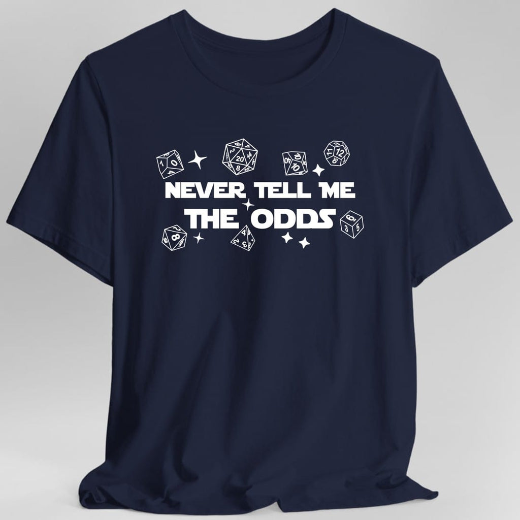 Never Tell Me The Odds D&D T-Shirt
