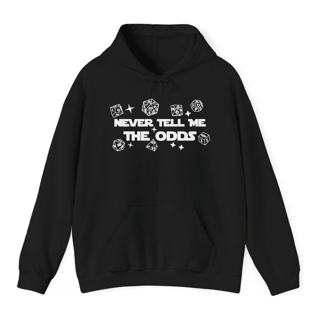 Never Tell Me The Odds D&D Hoodie