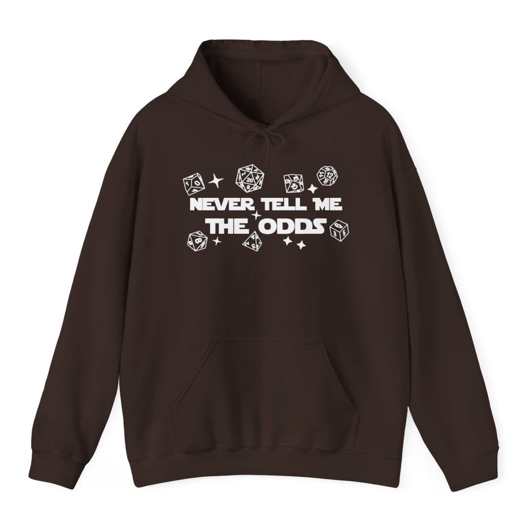 Never Tell Me The Odds D&D Hoodie