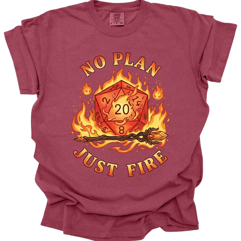 No Plan Just Fire T-Shirt - Comfort Colors