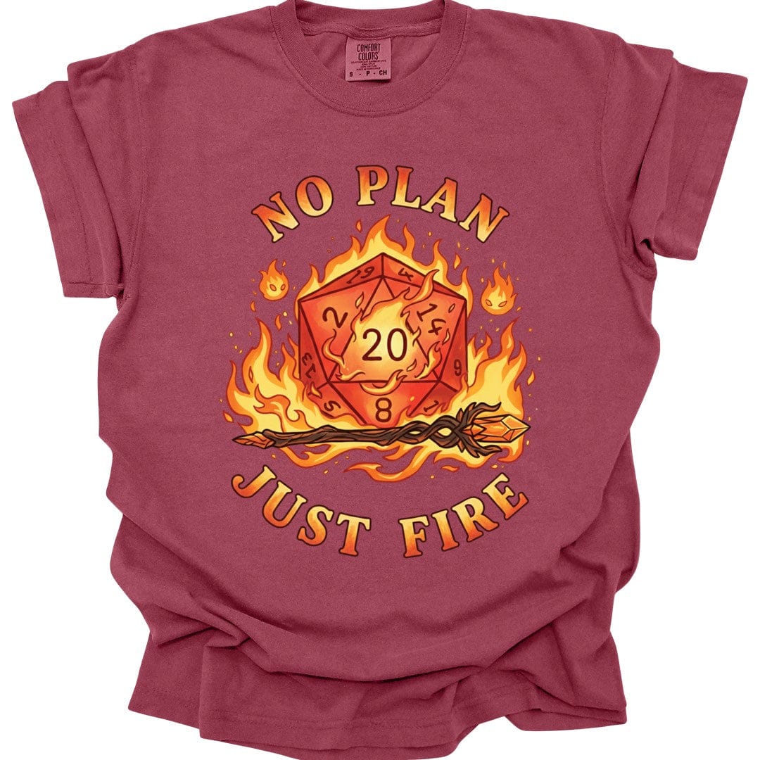 No Plan Just Fire T-Shirt - Comfort Colors