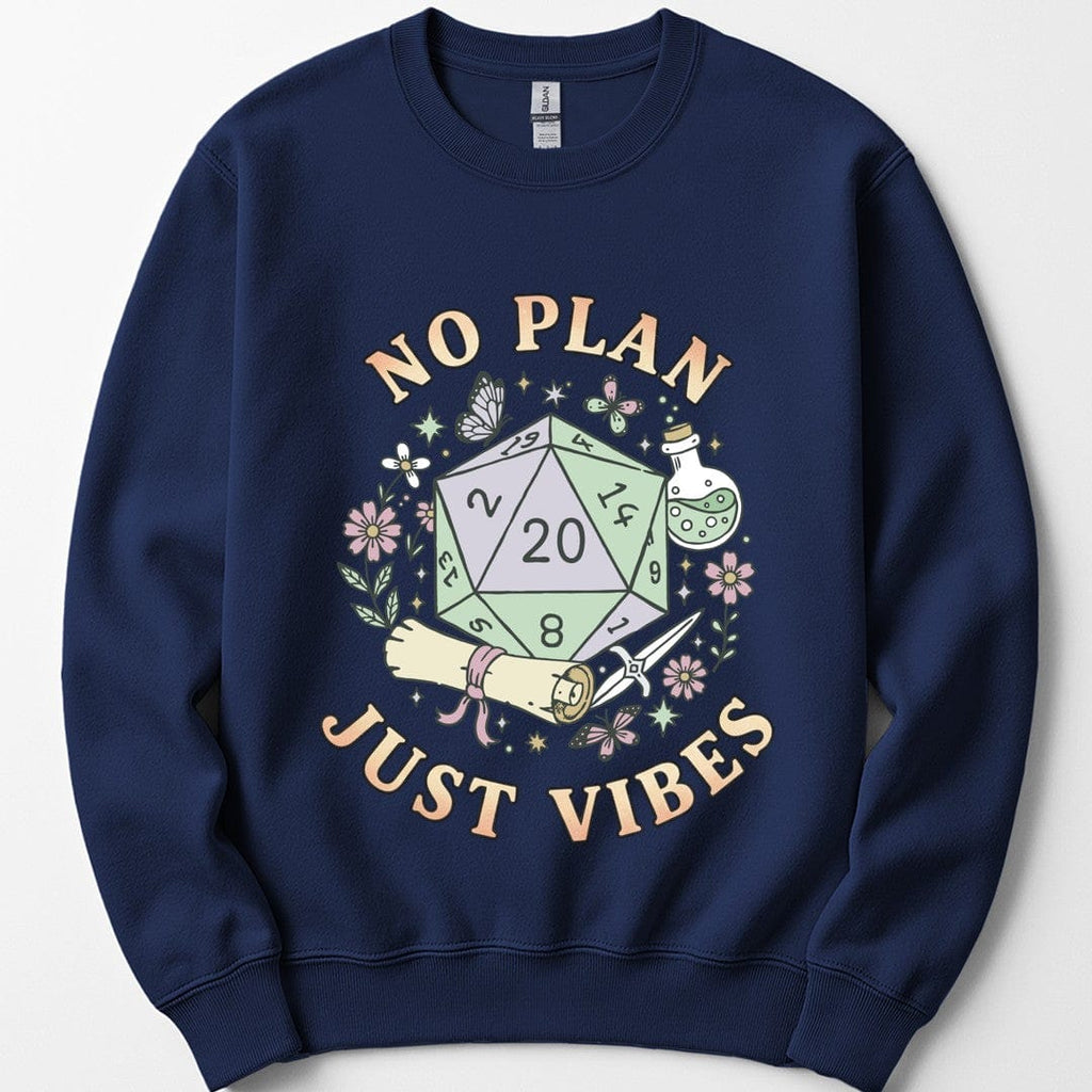 No Plan Just Vibes D&D Sweatshirt