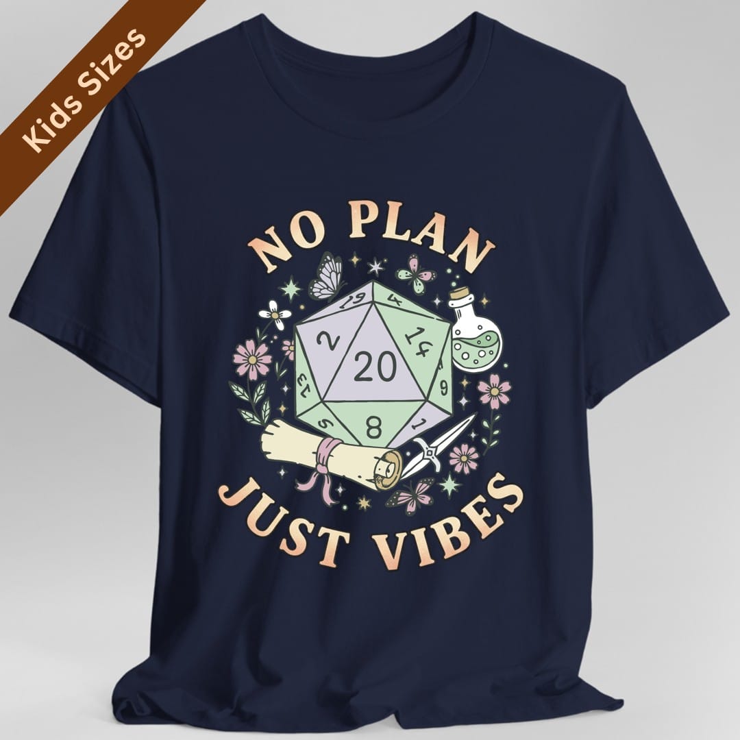 No Plan Just Vibes D&D Kids T-Shirt