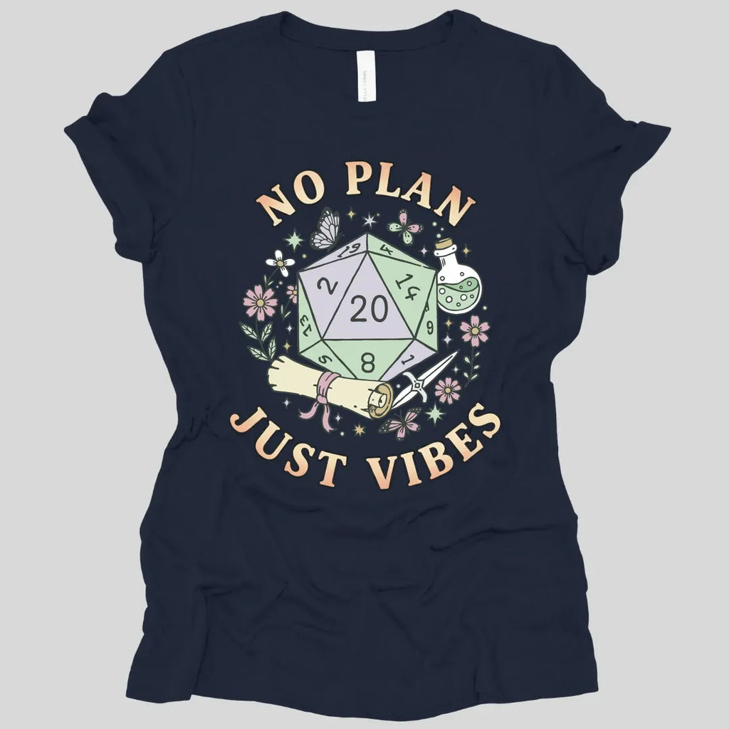 No Plan Just Vibes D&D Women's T-shirt