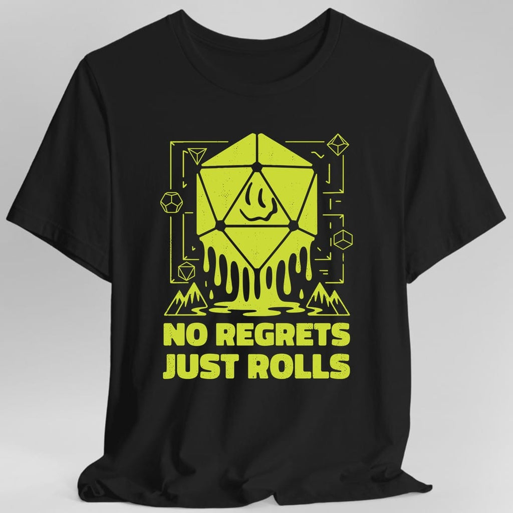 No Regrets Just Rolls D20 T-Shirt