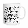 Funny Coffee Mug for Women Savage Classy Bougie Ratchet 11 oz Novelty Cup