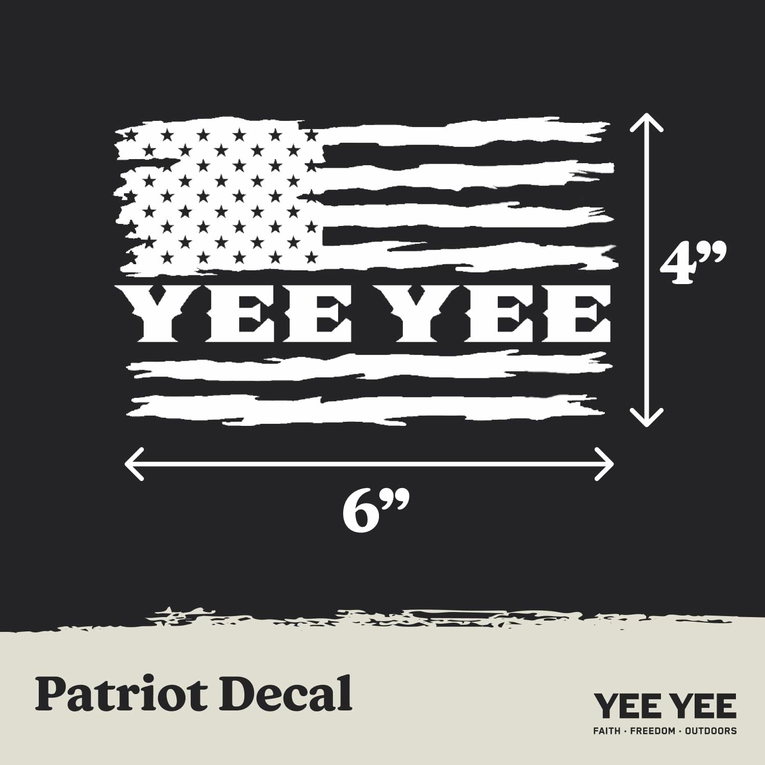 Yee Yee American Flag Vinyl Decal Patriotic Sticker 6x3in Patriot
