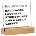 GTGIC Funny Office Desk Sign Acrylic Polychrome 4x4 Inches 44 Count