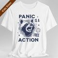 Panic Is A Free Action Kids T-Shirt