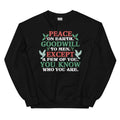 Peace On Earth Goodwill To Men Sweatshirt