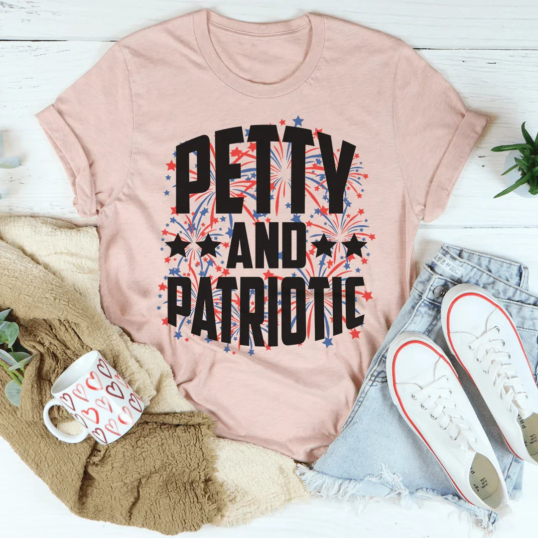 Petty And Patriotic Tee