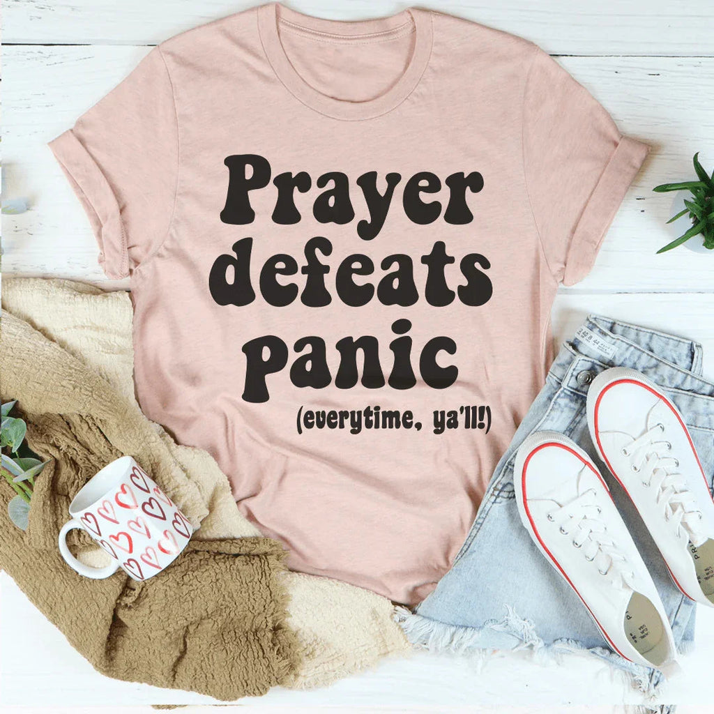 Prayer Defeats Panic Tee