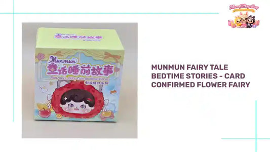 MunMun Fairy Tale Bedtime Stories - Card Confirmed Flower Fairy by@Outfy
