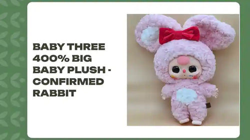 Baby Three 400% Big Baby Plush - Confirmed Rabbit by@Outfy