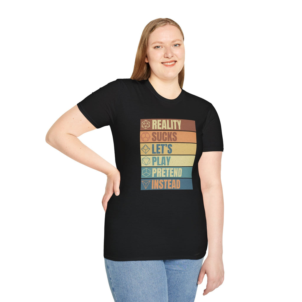 Reality Sucks Let's Play Pretend Funny D&D T-Shirt