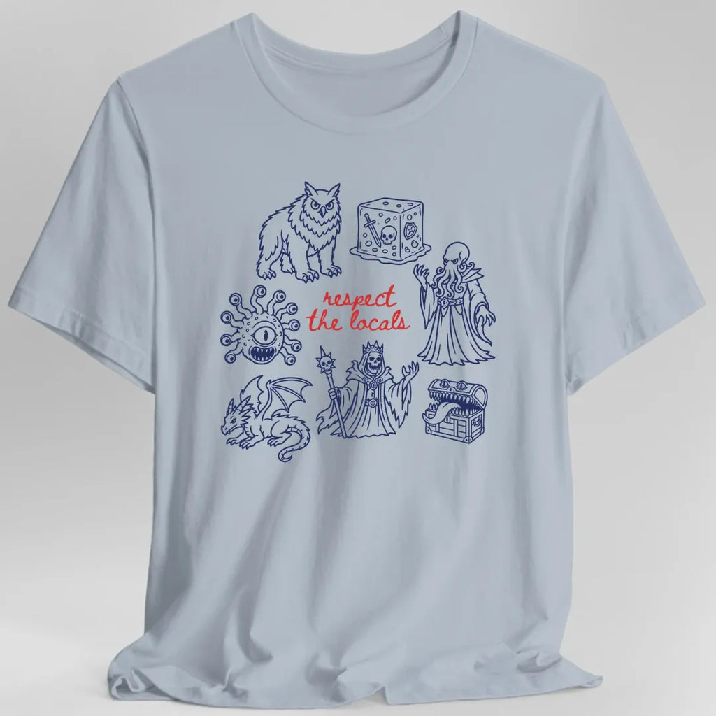 Respect the Locals D&D Monster T-Shirt