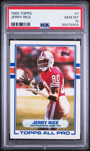 Graded 1989 Topps Jerry Rice #7 Football Card PSA 10 Gem Mint