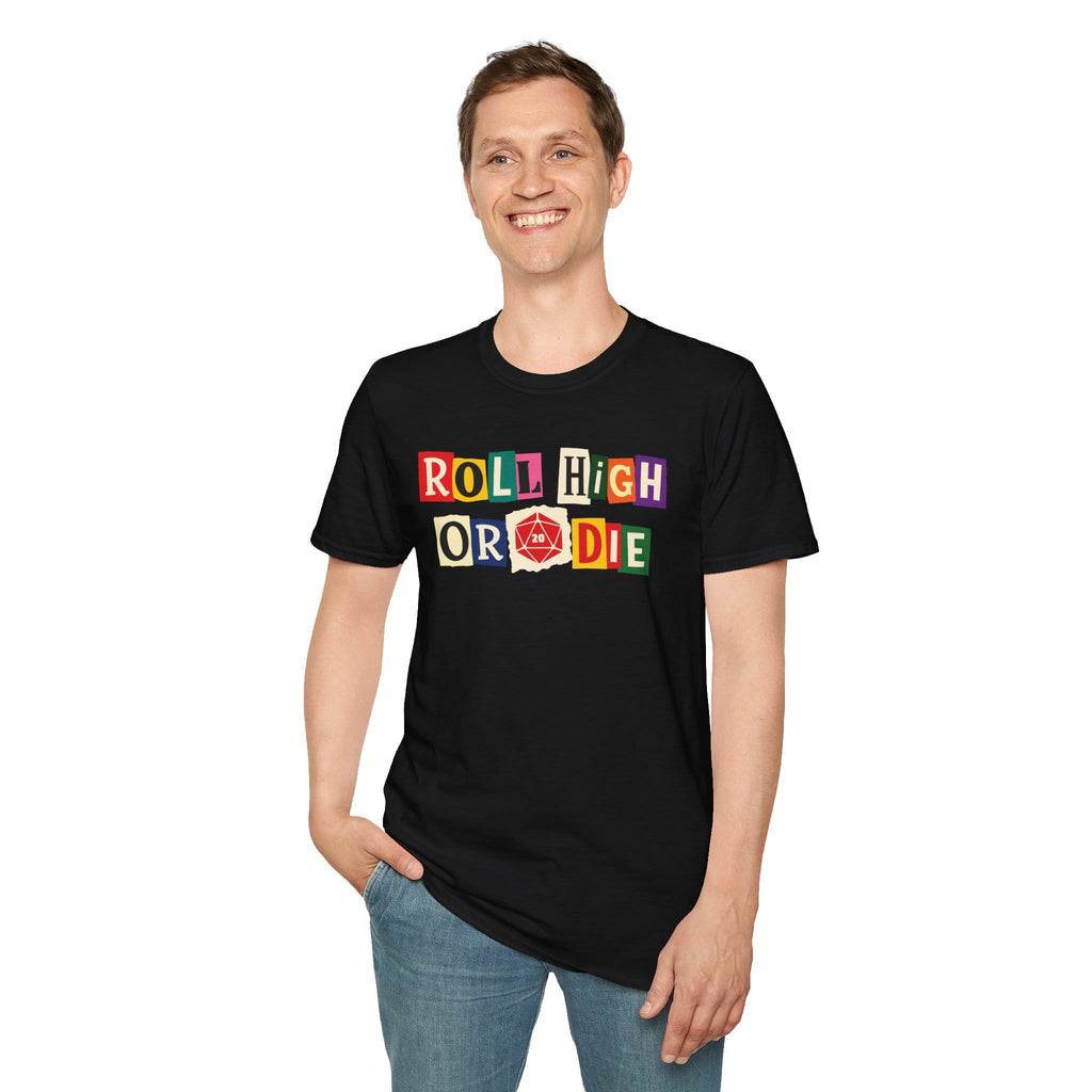 Roll High or Die Ransom Note T-Shirt